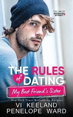 The Rules of Dating My Best Friend's Sister by Keeland, VI