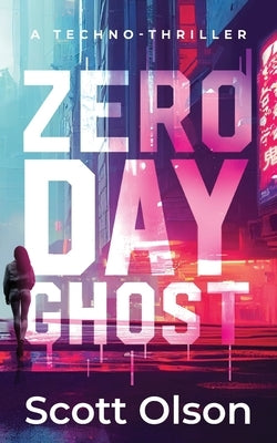 Zero Day Ghost by Olson, Scott