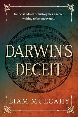 Darwin's Deciet by Mulcahy, Liam