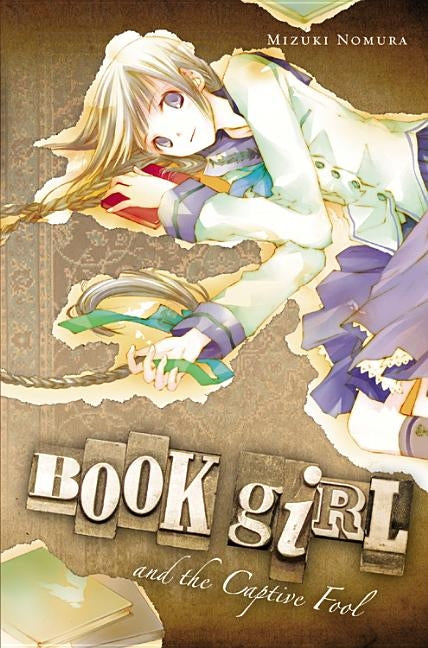 Book Girl and the Captive Fool (Light Novel) by Nomura, Mizuki