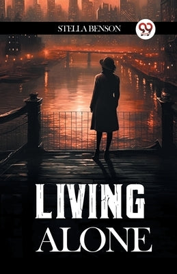 Living Alone by Benson, Stella