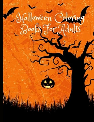 Halloween Coloring Books For Adults by Press, J. a. R. M.