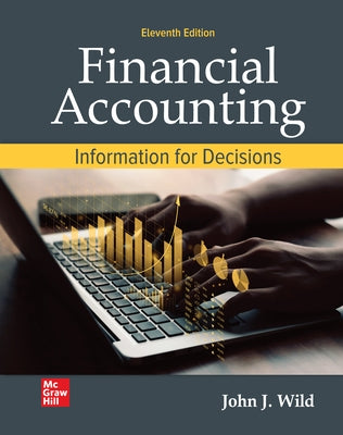 Loose Leaf for Financial Accounting: Information for Decisions by Wild, John J.