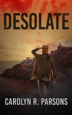 Desolate by Parsons, Carolyn R.