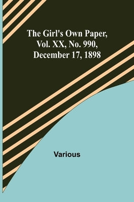 The Girl's Own Paper, Vol. XX, No. 990, December 17, 1898 by Various