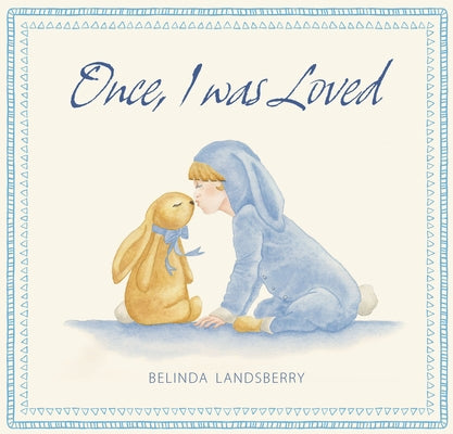 Once, I Was Loved by Landsberry, Belinda