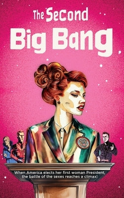 The Second Big Bang by Lamson, Laurie