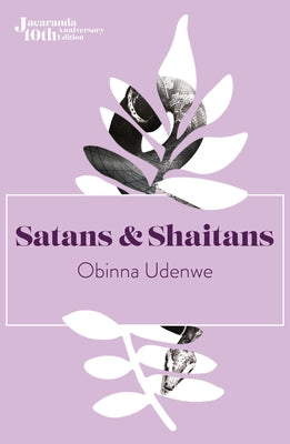 Satans and Shaitans by Udenwe, Obinna