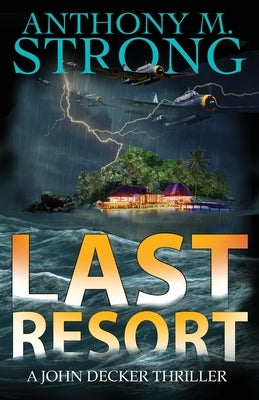 Last Resort by Strong, Anthony M.