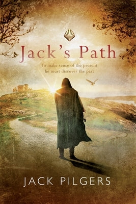 Jack's Path by Pilgers, Jack