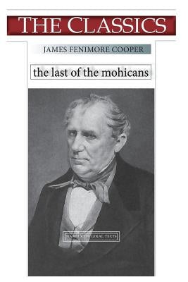 James Fenimore Cooper, The Last of the Mohicans by Narthex