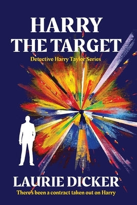 Harry The Target by Dicker, Laurie