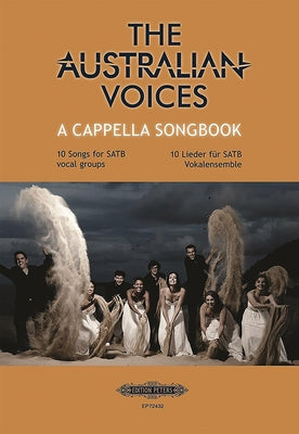 The Australian Voices A Cappella Songbook -- 10 Songs for Satb Vocal Groups by Alfred Music