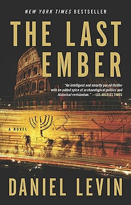 The Last Ember by Levin, Daniel