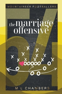 The Marriage Offensive by Chambers, M. L.