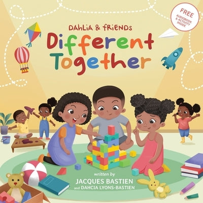 Different Together: A Story For Children With Autism by Bastien, Jacques