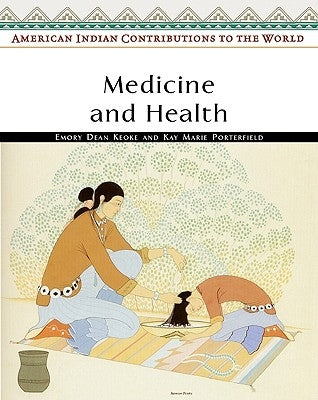 Medicine and Health by Keoke, Emory Dean