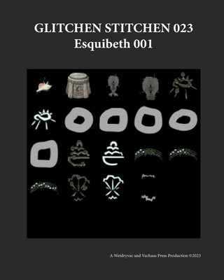 Glitchen Stitchen 023 Esquibeth 001 by Wetdryvac