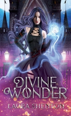 Divine Wonder by Shenton, Laura