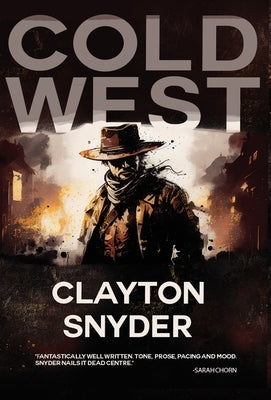 Cold West by Snyder, Clayton W.