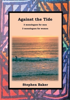 Against the Tide by Baker, Stephen