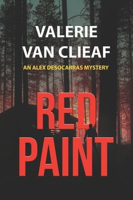 Red Paint by Van Clieaf, Valerie