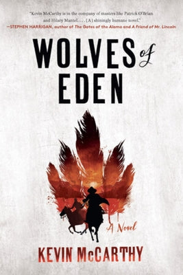 Wolves of Eden by McCarthy, Kevin