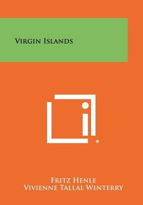 Virgin Islands by Henle, Fritz