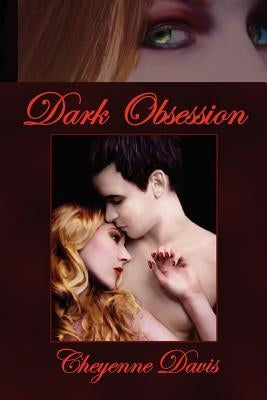 Dark Obsession by Davis, Cheyenne