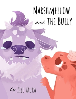 Marshmellow and the Bully: A Heartwarming Story About Young Friendship by Masand, Harish