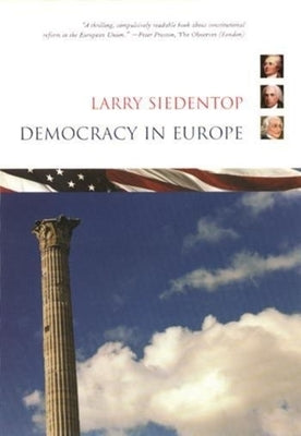 Democracy in Europe by Siedentop, Larry