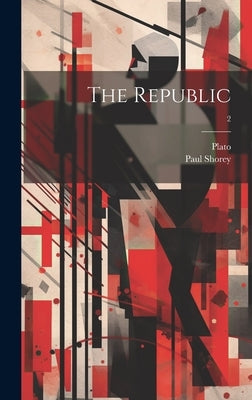 The Republic; 2 by Plato