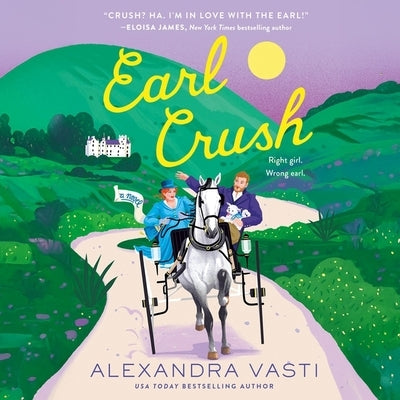 Earl Crush by Vasti, Alexandra