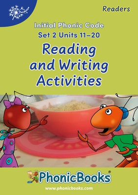 Phonic Books Dandelion Readers Reading and Writing Activities Set 2 Units 11-20 Twin Chimps (Two Letter Spellings Sh, Ch, Th, Ng, Qu, Wh, -Ed, -Ing, - by Phonic Books