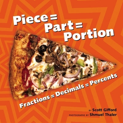 Piece = Part = Portion by Gifford, Scott