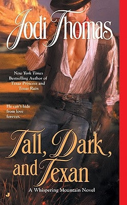 Tall, Dark, and Texan by Thomas, Jodi