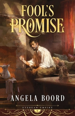 Fool's Promise by Boord, Angela