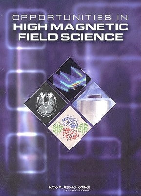 Opportunities in High Magnetic Field Science by National Research Council