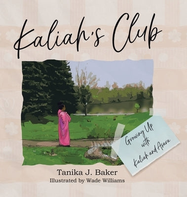 Kaliah's Club by Baker, Tanika J.