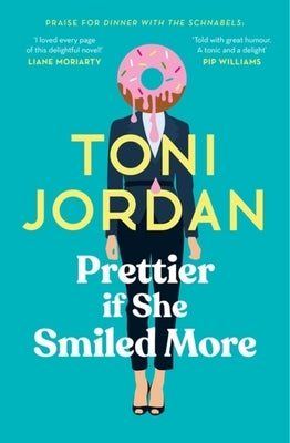 Prettier If She Smiled More by Jordan, Toni