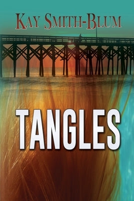 Tangles by Smith-Blum, Kay