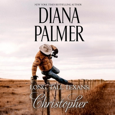 Long, Tall Texans: Christopher by Palmer, Diana