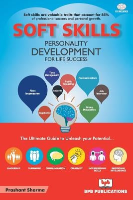 Soft Skills Personality Development for Life Success by Sharma, Prashant