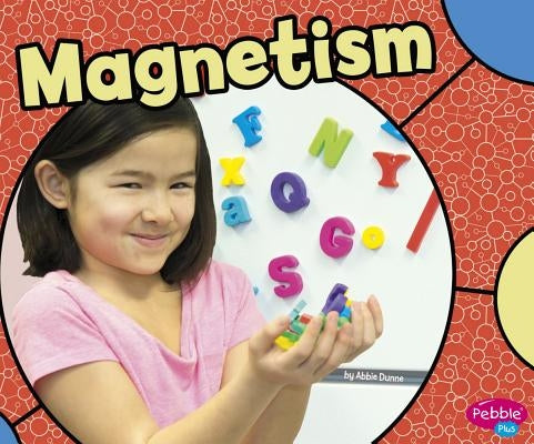 Magnetism by Dunne, Abbie