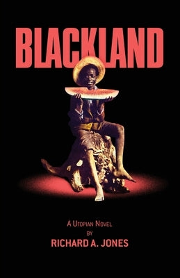 Blackland by Jones, Richard a.