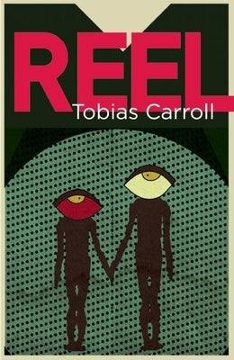 Reel by Carroll, Tobias