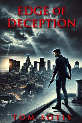 Edge of Deception by Sotis, Tom