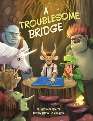 A Troublesome Bridge by Smith, S. Michael