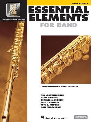 Essential Elements for Band - Flute Book 1 with Eei Book/Online Media [With CDROM] by Hal Leonard Corp