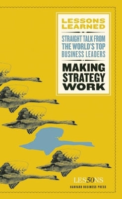 Making Strategy Work by Lessons, Fifty